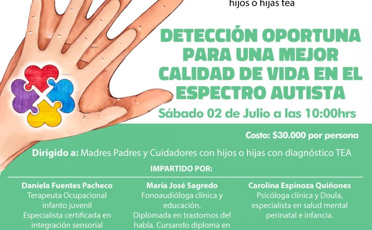  Taller de apoyo emocional y psicoeducativo para madres, padres y/o cuidadores de niños/as con diagnóstico TEA.