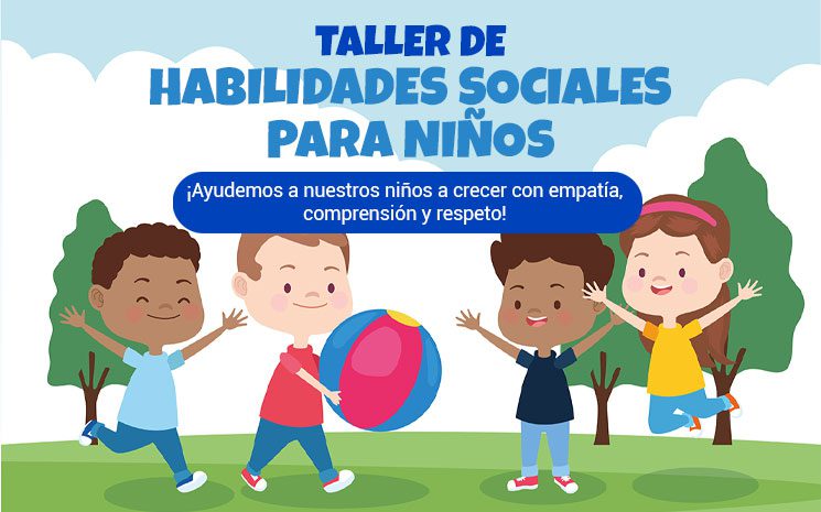  Taller de “HABILIDADES SOCIALES EN NIÑOS”